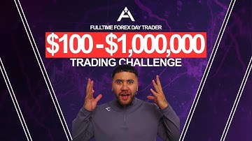The $100 to $1M Trading Challenge Begins…