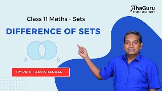 Difference of Sets | Chapter 1 Sets | Class 11 Math | JEE + CBSE