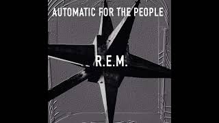 Video thumbnail of "R.E.M. - Ignoreland (Automatic for the People full album playlist)"