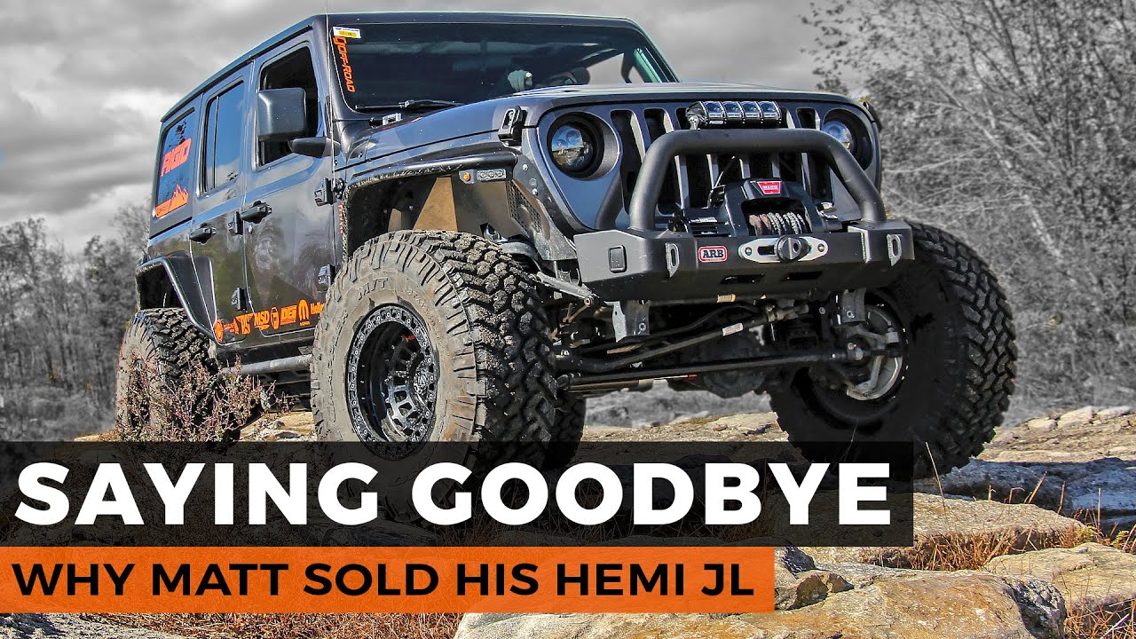 I Sold My  Hemi JL Wrangler...Here's Why - YouTube