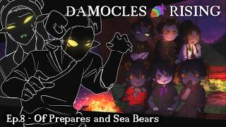 Damocles Rising Ep.8 - Of Prepares and Sea Bears | A Homestuck TTRPG | VOFT