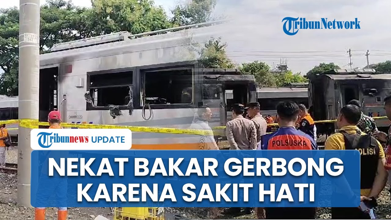 Motif Pembakar 3 Gerbong KA di Stasiun Tugu Jogja, 9 Kali Bermasalah & Pernah Diturunkan dari Kereta