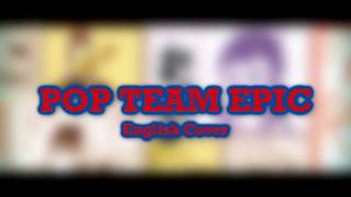 Pop Team Epic, Opening II English Cover