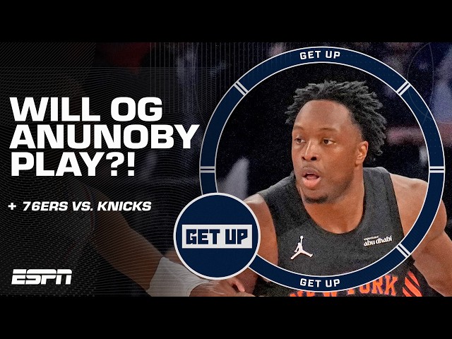 Video: How much would losing OG Anunoby impact the Knicks?! 😬 | Get Up