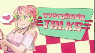 [S◇S] Everybody Talks [Part 9]