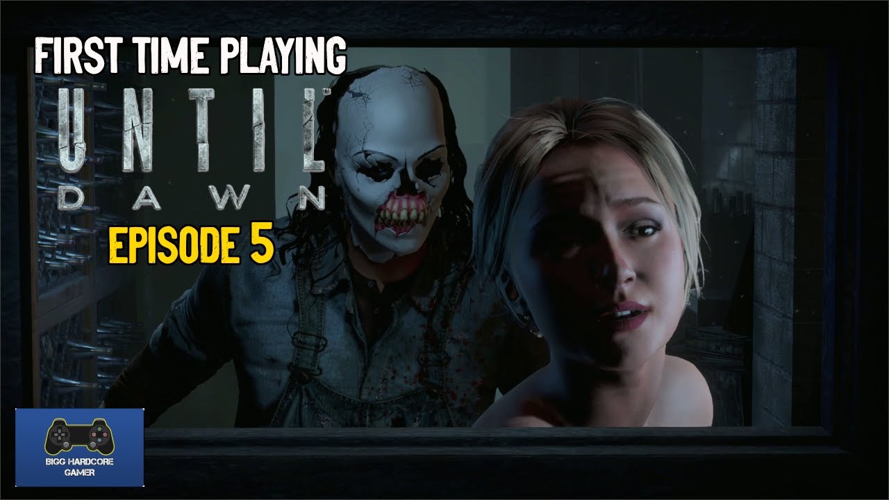 Первый раз играю в Until Dawn: Эпизод 5 — Сможет ли Сэм сбежать от Психа?