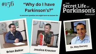 #156: Is Parkinson’s Preventable? With Ray Dorsey