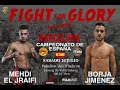 Medhi jraifi vs borja jimenez by vxs ko fightforglory campeonatadeespana barcelona