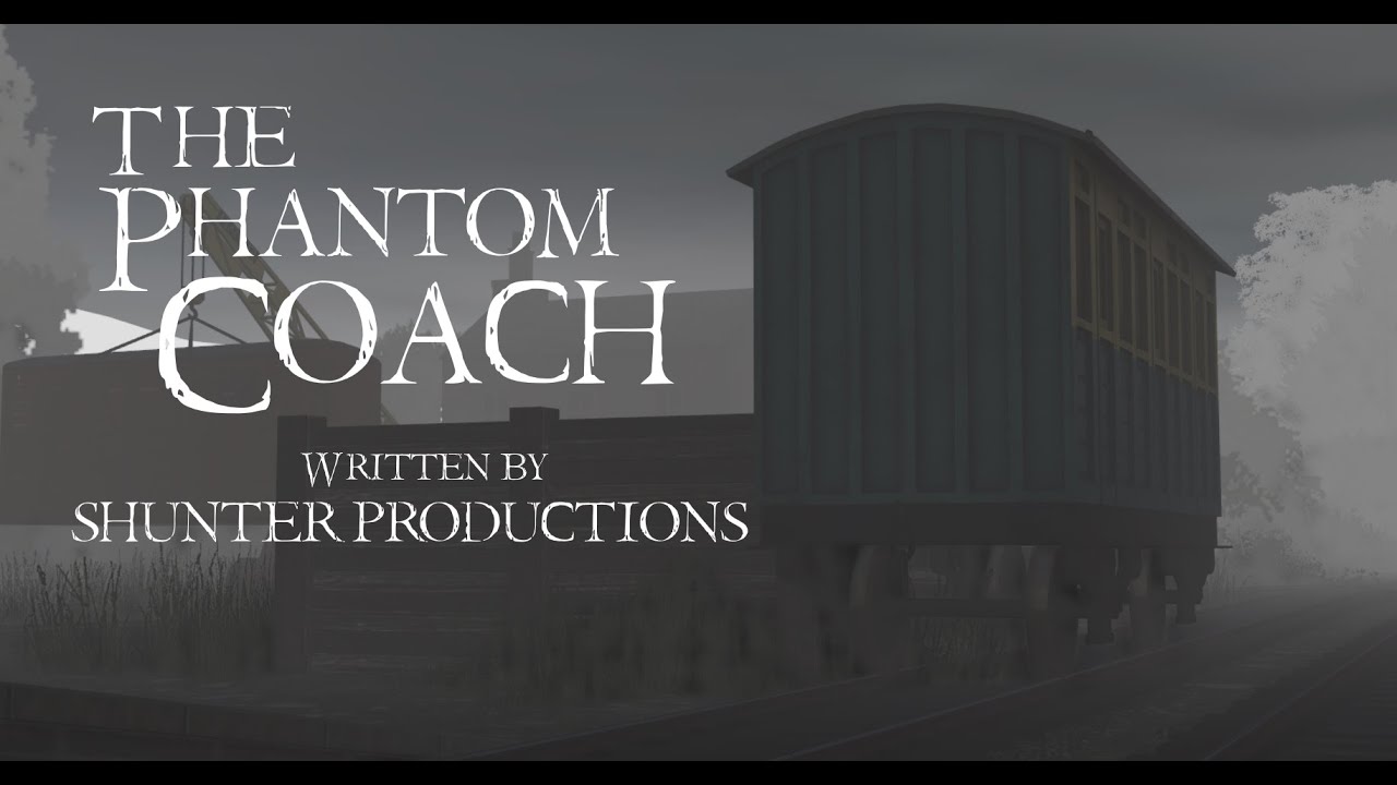 The Phantom Coach YouTube