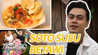 Soto Susu Betawi Spesial Ala Chef Steby - Dapur Seru (26/9)