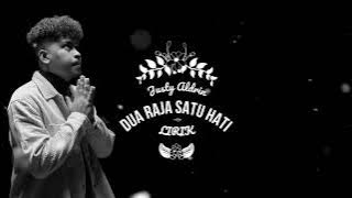 Dua Raja Satu Hati - Justy Aldrin & Rina Sainyakit. LIRIK