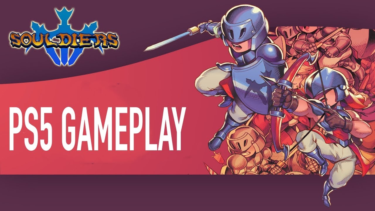 SOULDIERS PS5 GAMEPLAY 