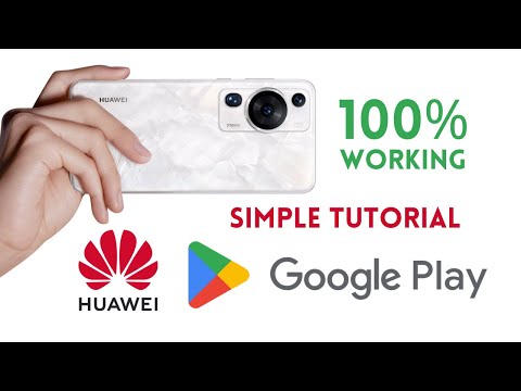 GOOGLE PLAY on HUAWEI - 100 WORKING!