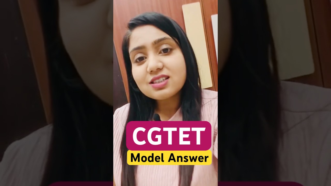 CGTET 2026 Model Answer | Chhattisgarh Teacher Eligibility Test Complete Information | CG Teacher...