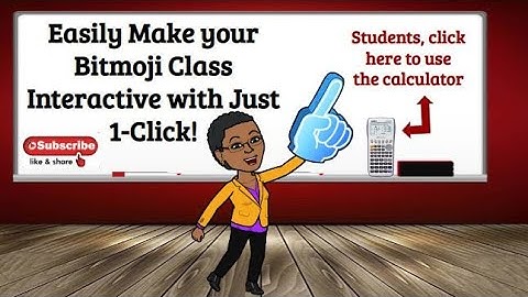 Easily Make Your Bitmoji Virtual Classroom Interactive