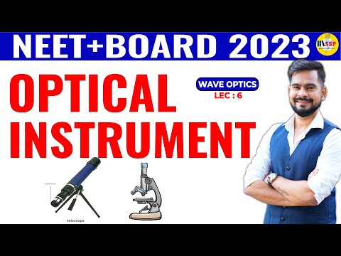 5 Optical Instruments Class 12 Ray Optics  | प्रचंड Batch | Neet + board 2023 | sachin sir