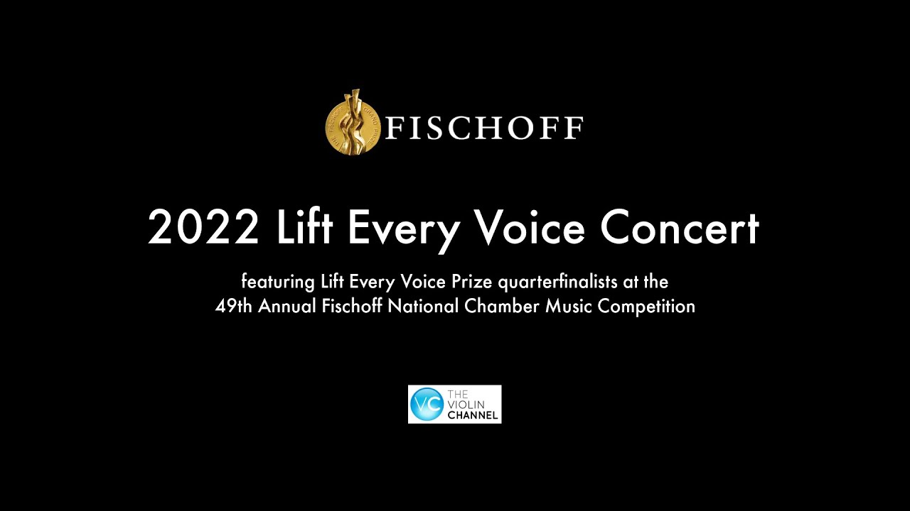 2022 Fischoff Competition Lift Every Voice Prize Concert