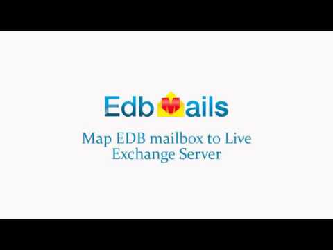 EdbMails - Map EDB mailboxes with Live Exchange