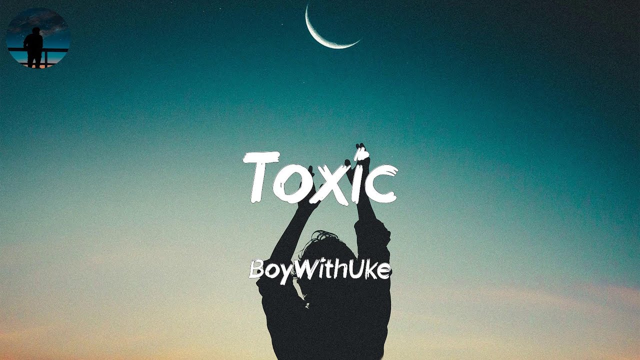 BoyWithUke - Toxic(Lyrics), BoyWithUke - Toxic(Lyrics) ❖Follow WCY Trap ❖  ➸  Facebook➸ By WCY Trap