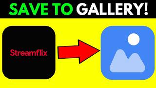 How To Download Streamflix Movie To Gallery (Step By Step 2026)