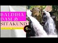 Baldiha dam and sitakund waterfalls baripada  tourist destination  simlipal biosphere reserve