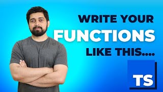 A better way to write function in typescript