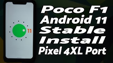 Poco F1 | Install Android 11 Stable | Pixel 4XL Port