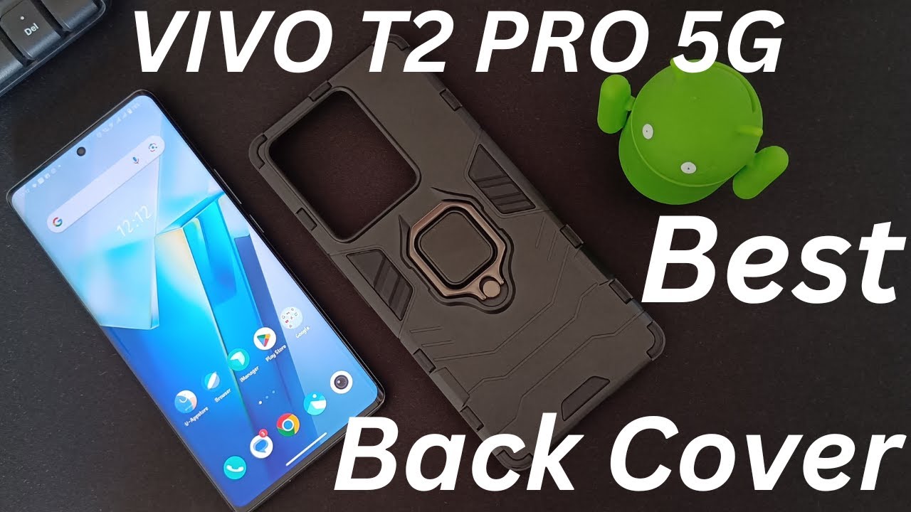 Best Back Cover & Case For Vivo T2 Pro 5G Vivo T2 Pro Best Back Cover
