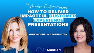 How to Deliver Impactful Customer Experience Presentations | Blake Morgan