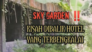 Mengenal hotel sky garden Semarang , Bangunan bersejarah 