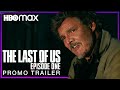 The Last of Us | Episode One | Promo Trailer | HBO Max