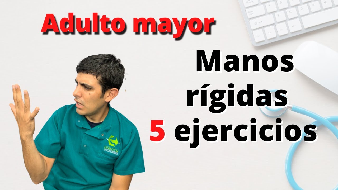 5 ejercicios para las manos rígidas - YouTube