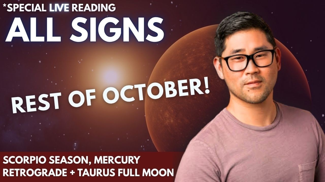 REST OF OCTOBER 2026 - Scorpio Season, Mercury Rx 🌕 All Signs (LIVE!) 🌠