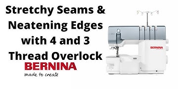 L 850 Overlock Serger Stretchy Seams and Neatening Edges with 4  and 3 Thread Overlock