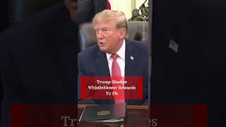 Trump Offers Whistleblowers 1% While False Claims Act Pays MORE