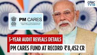 PM CARES Fund Hits Record ₹8,452 Crore | ₹6,641 Crore In Fixed Deposits, Earns ₹475 Crore | N18V