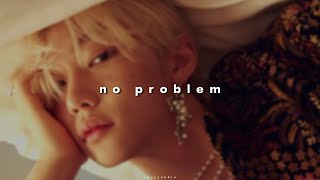 nayeon (feat. felix) - no problem ( 𝙨𝙡𝙤𝙬𝙚𝙙 & 𝙧𝙚𝙫𝙚𝙧𝙗 )