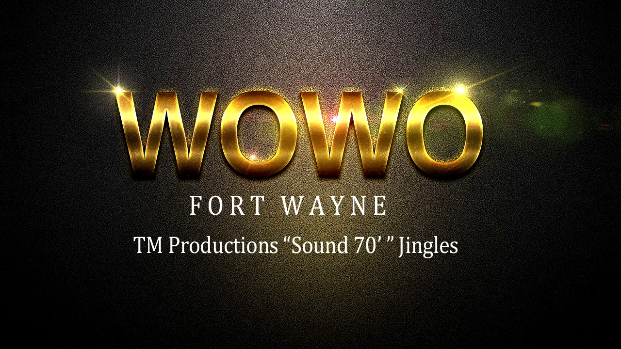 WOWO Fort Wayne TM Productions Sound '70 Jingles. YouTube