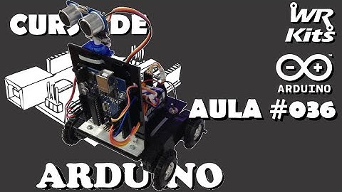 ROBÔ COMPLETO COM ARDUINO (FLUXOGRAMA E COMPORTAMENTO) | Curso de Arduino #036