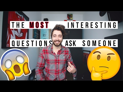 the-most-interesting-questions-to-ask-someone!