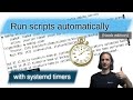 Running scripts periodically using systemd (timed automation)