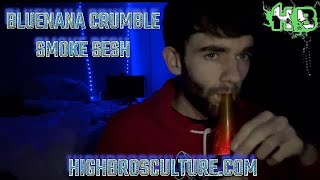 BLUENANA CRUMBLE x PUFFCO SESH!!