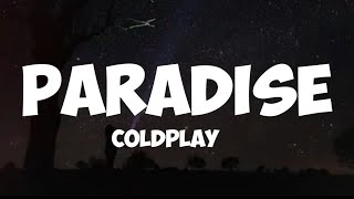 Coldplay- Paradise Lyrics