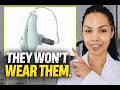 5 Reasons People Refuse to Wear Their Hearing Aids