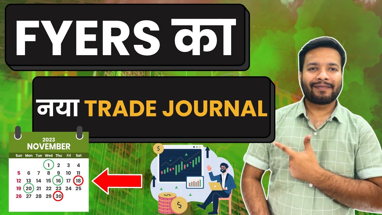 FYERS! Introducing the New Trade Journal Feature 🔥 Trading Chanakya