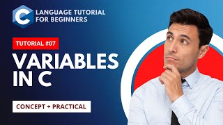 Variables in C Programming: Declaration, Definition & Initialization | C Tutorial #7 Guide