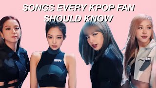 songs every kpop fan should know