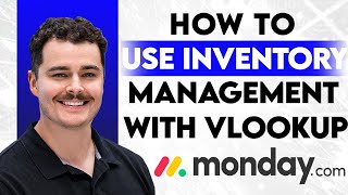 How To Use Inventory Management With Vlookup In Monday.com [2026 Guide]