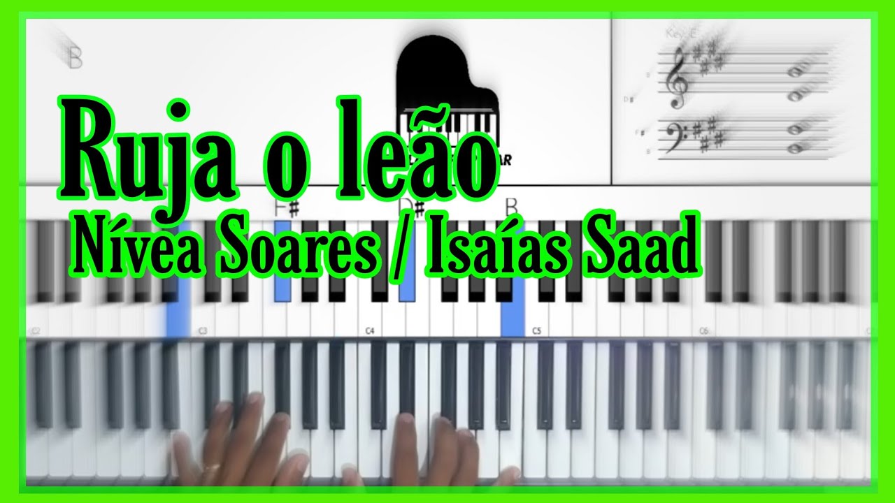 Ruja o leão (Nivea soares/Isaías saad) tutorial teclado YouTube