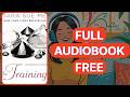 The Training by Tara Sue Me [Full Audiobook Free]